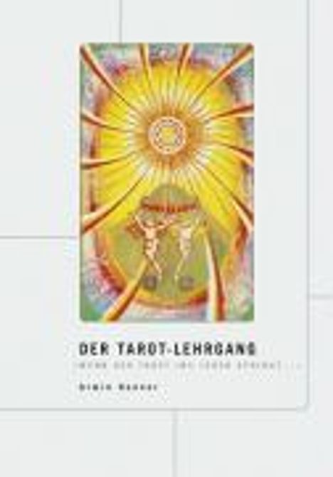 Armin Denner: Der Tarot-Lehrgang, Buch