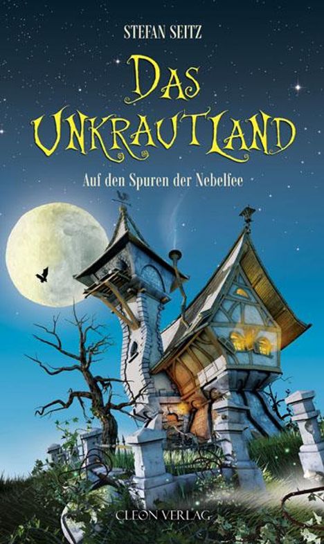 Stefan Seitz: Das Unkrautland 01, Buch