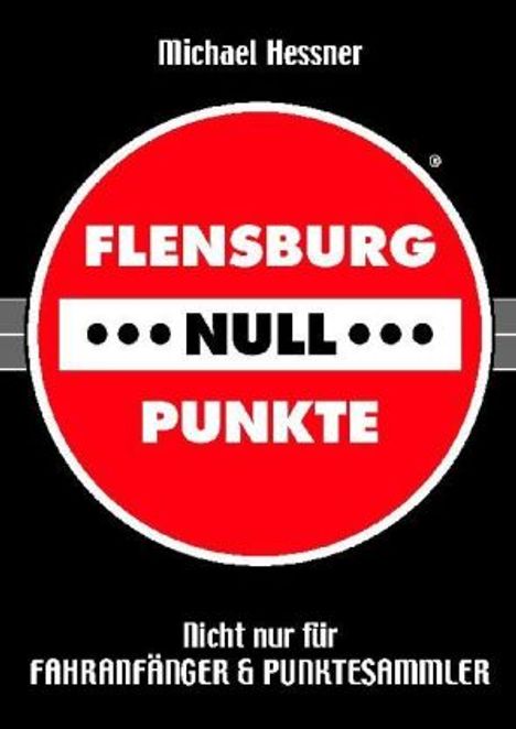 Michael Hessner: Michael, M: FLENSBURG - - - NULL - - - PUNKTE, Buch