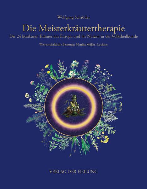 Wolfgang Schröder (geb. 1964): Die Meisterkräutertherapie, Buch