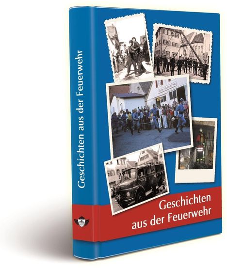 Günter Nuth: Geschichten aus der Feuerwehr, Buch