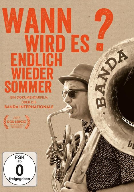 Banda Internationale - Wann wird es endlich wieder Sommer?, DVD