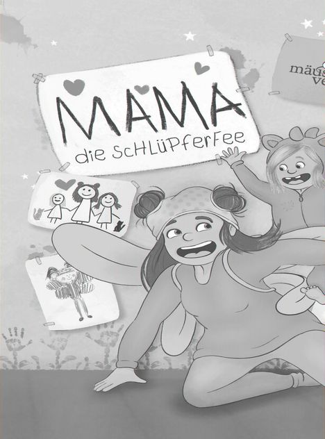 Maria Kristin Gerstenberg: Mama, die Schlüpferfee, Buch