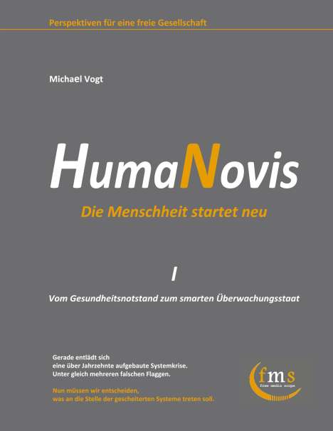 Michael Vogt: HumaNovis Die Menschheit startet neu, Buch