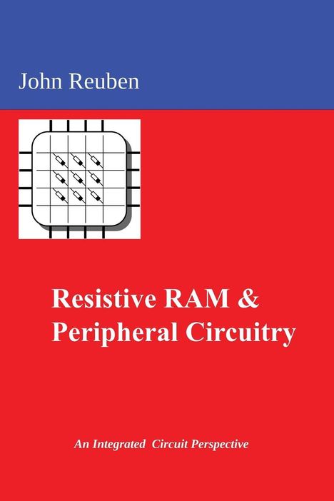 John Reuben: Resistive RAM and Peripheral Circuitry, Buch