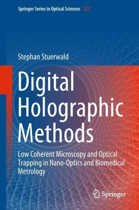 Stephan Stuerwald: Digital Holographic Methods, Buch