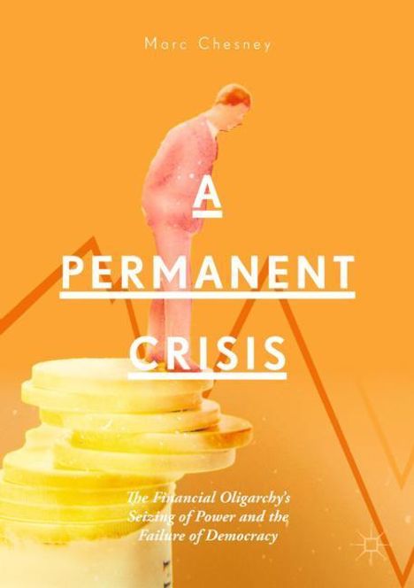 Marc Chesney: A Permanent Crisis, Buch