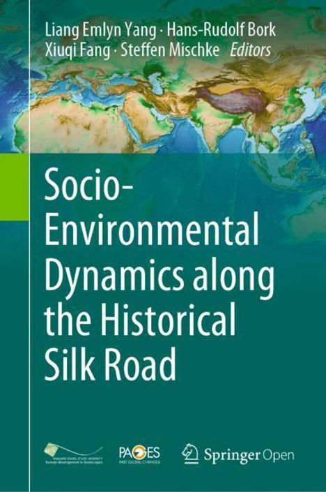 Socio-Environmental Dynamics along the Historical Silk Road, Buch
