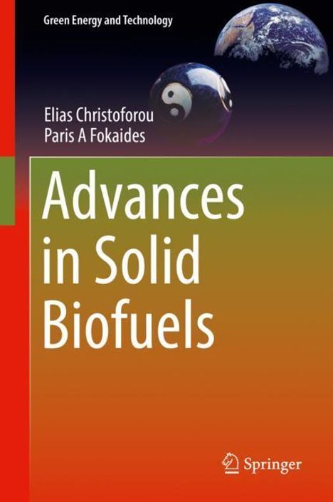 Paris A Fokaides: Advances in Solid Biofuels, Buch