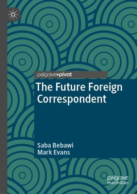 Mark Evans: The Future Foreign Correspondent, Buch