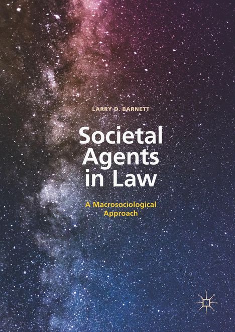 Larry D. Barnett: Societal Agents in Law, Buch