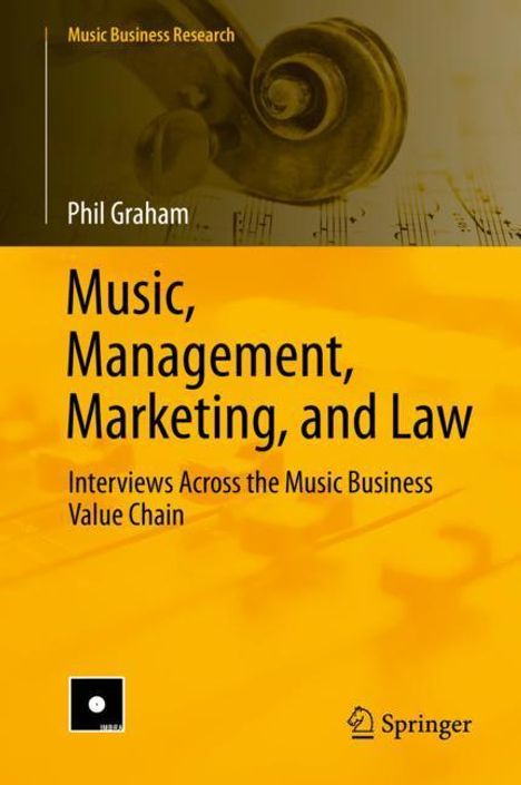 Phil Graham: Music, Management, Marketing, and Law, Buch