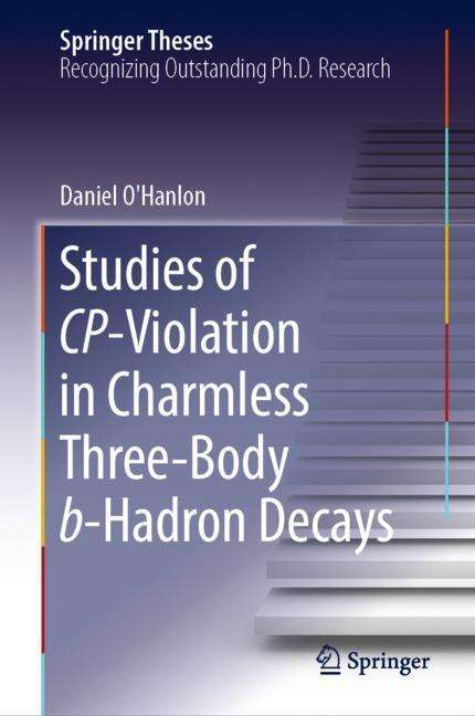 Daniel O'Hanlon: Studies of CP-Violation in Charmless Three-Body b-Hadron Decays, Buch