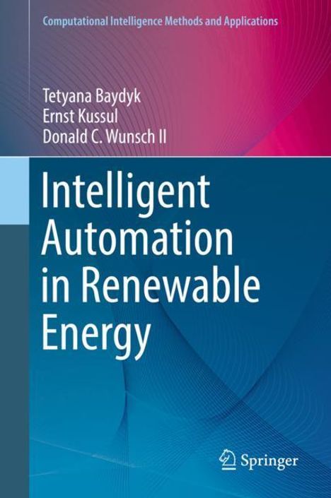 Tetyana Baydyk: Intelligent Automation in Renewable Energy, Buch