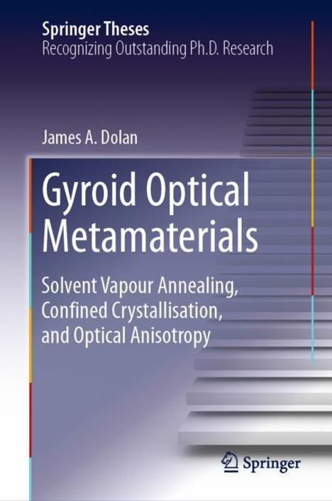 James A. Dolan: Gyroid Optical Metamaterials, Buch