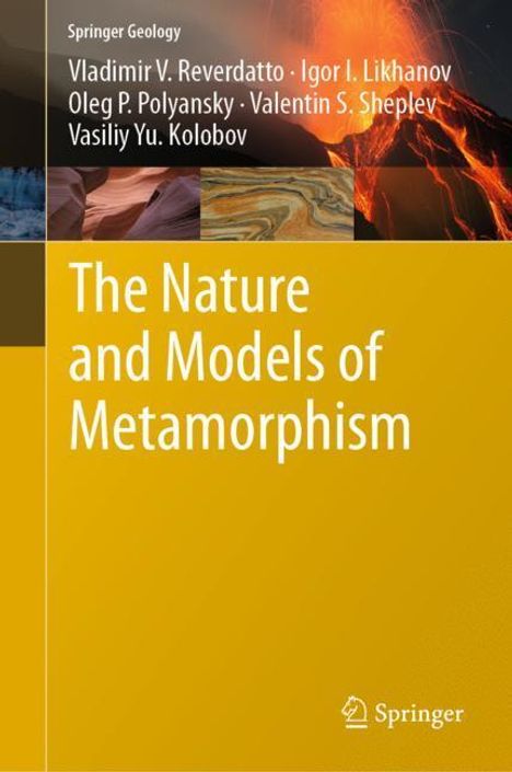 Vladimir V. Reverdatto: The Nature and Models of Metamorphism, Buch