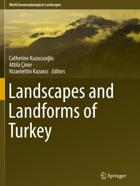 Landscapes and Landforms of Turkey, Buch