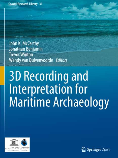 3D Recording and Interpretation for Maritime Archaeology, Buch