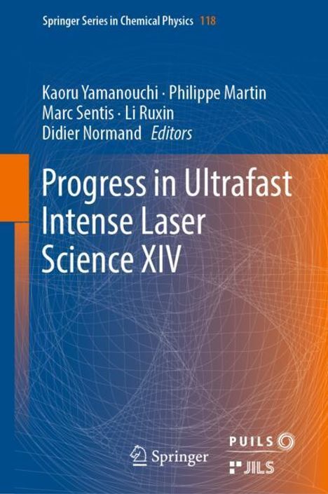 Progress in Ultrafast Intense Laser Science XIV, Buch