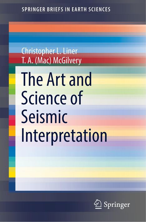 T. A. McGilvery (Mac): The Art and Science of Seismic Interpretation, Buch