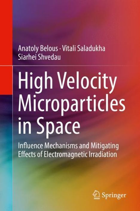Anatoly Belous: High Velocity Microparticles in Space, Buch