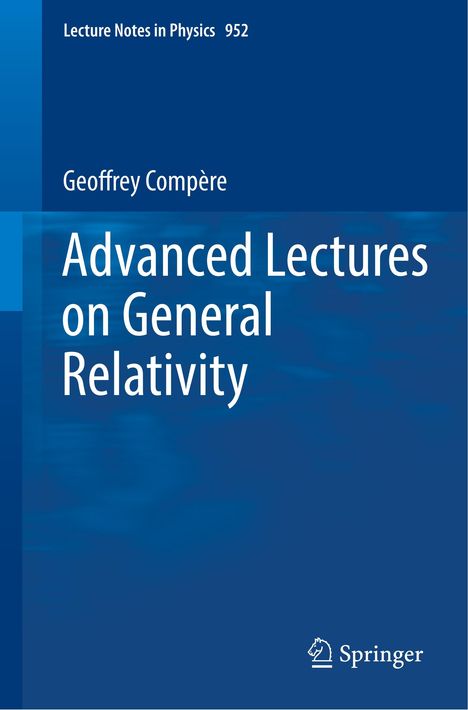 Geoffrey Compère: Advanced Lectures on General Relativity, Buch