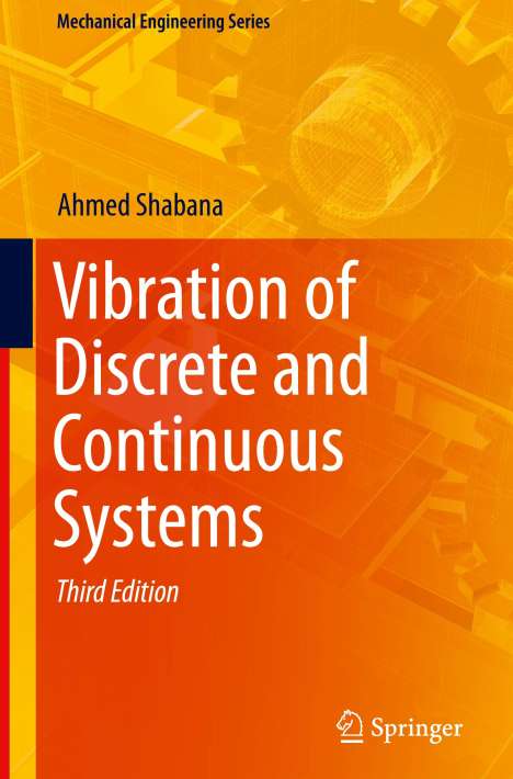 Ahmed Shabana: Vibration of Discrete and Continuous Systems, Buch