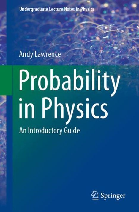 Andy Lawrence: Probability in Physics, Buch