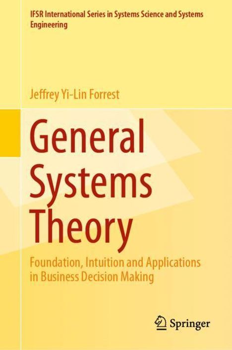 Jeffrey Yi-Lin Forrest: General Systems Theory, Buch