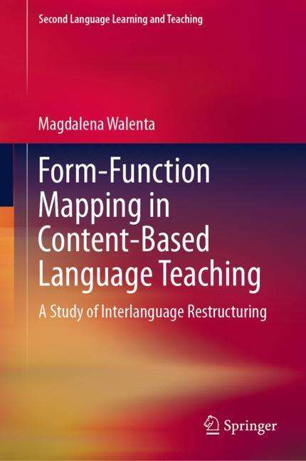 Magdalena Walenta: Form-Function Mapping in Content-Based Language Teaching, Buch