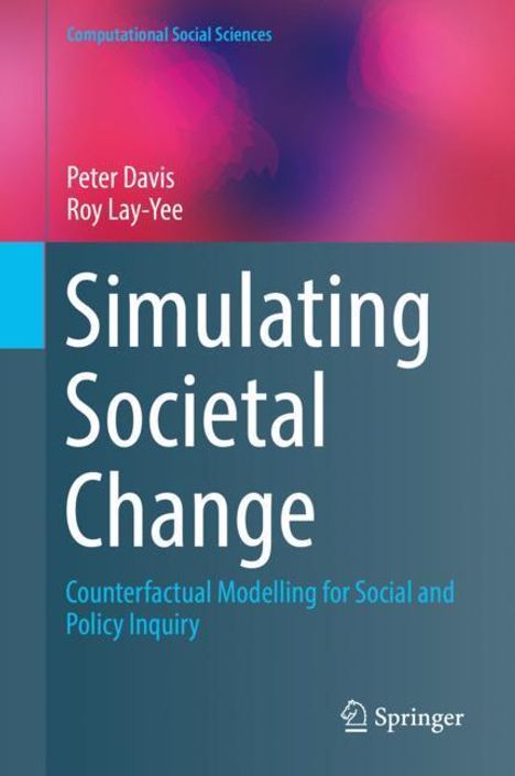 Roy Lay-Yee: Simulating Societal Change, Buch