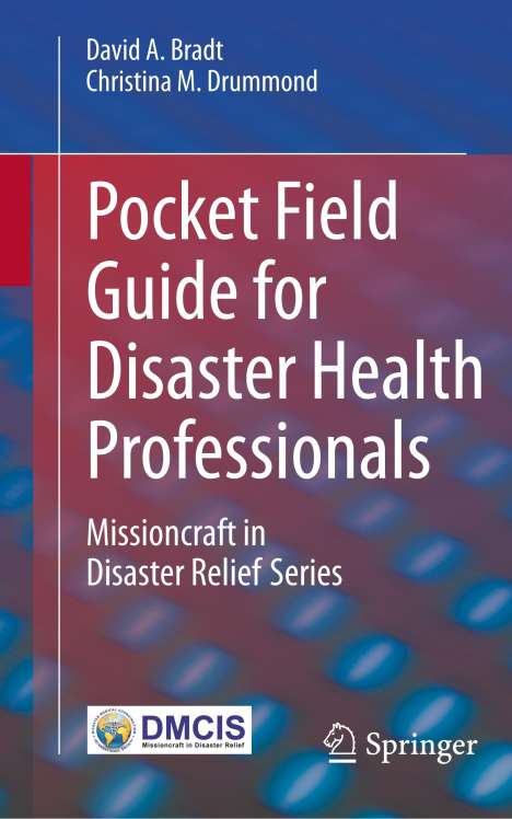 Christina M. Drummond: Pocket Field Guide for Disaster Health Professionals, Buch