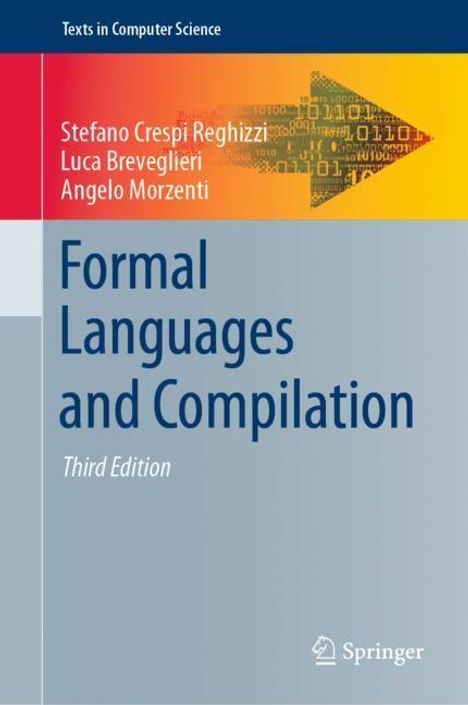 Stefano Crespi Reghizzi: Formal Languages and Compilation, Buch