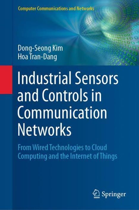 Hoa Tran-Dang: Industrial Sensors and Controls in Communication Networks, Buch