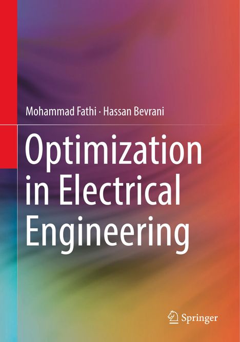Hassan Bevrani: Optimization in Electrical Engineering, Buch