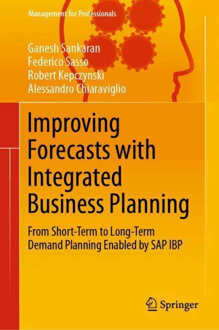 Ganesh Sankaran: Improving Forecasts with Integrated Business Planning, Buch