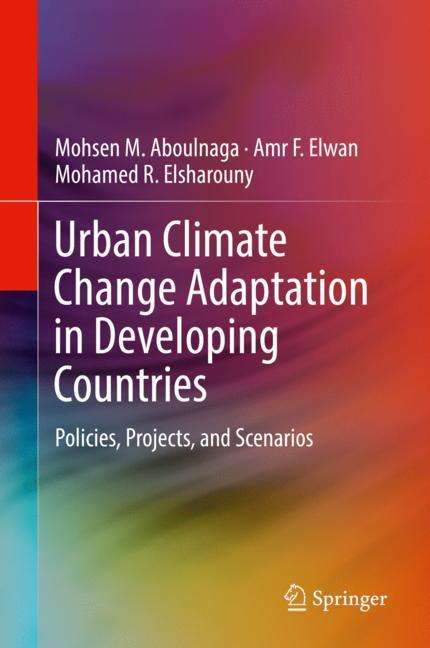 Mohsen M. Aboulnaga: Urban Climate Change Adaptation in Developing Countries, Buch