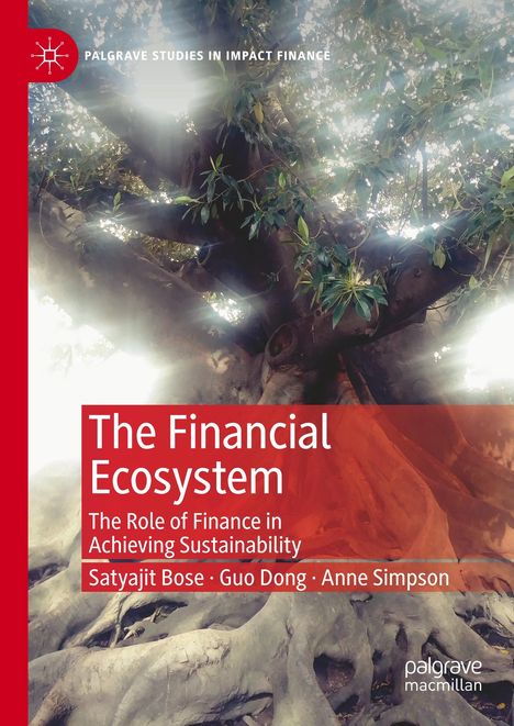 Satyajit Bose: The Financial Ecosystem, Buch