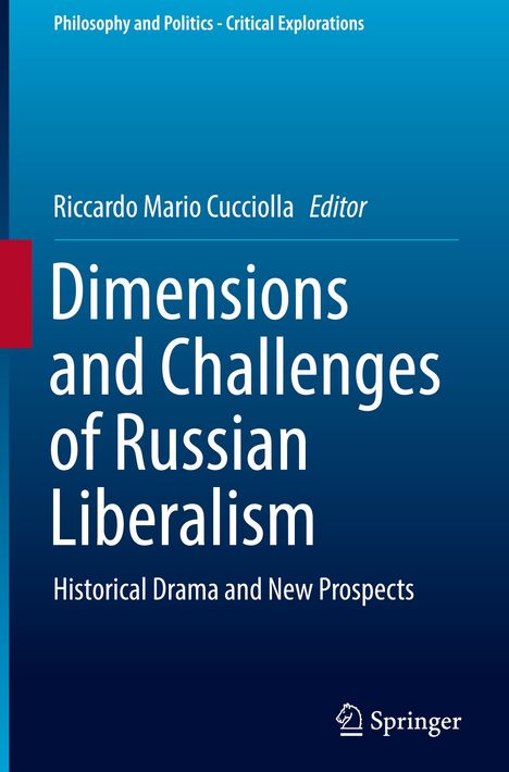 Dimensions and Challenges of Russian Liberalism, Buch