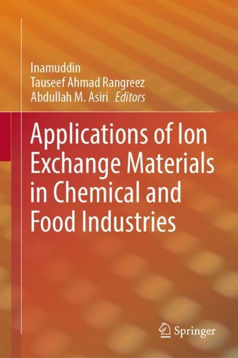 Applications of Ion Exchange Materials in Chemical and Food Industries, Buch