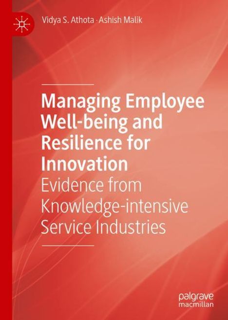 Ashish Malik: Managing Employee Well-being and Resilience for Innovation, Buch