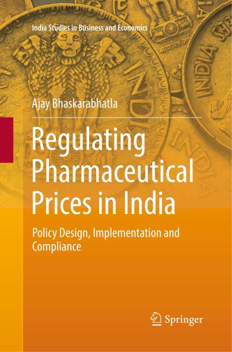 Ajay Bhaskarabhatla: Regulating Pharmaceutical Prices in India, Buch
