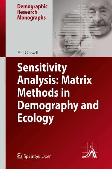 Hal Caswell: Sensitivity Analysis: Matrix Methods in Demography and Ecology, Buch