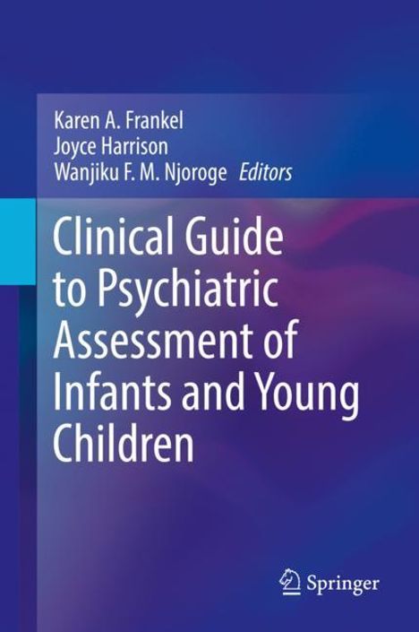 Clinical Guide to Psychiatric Assessment of Infants and Young Children, Buch