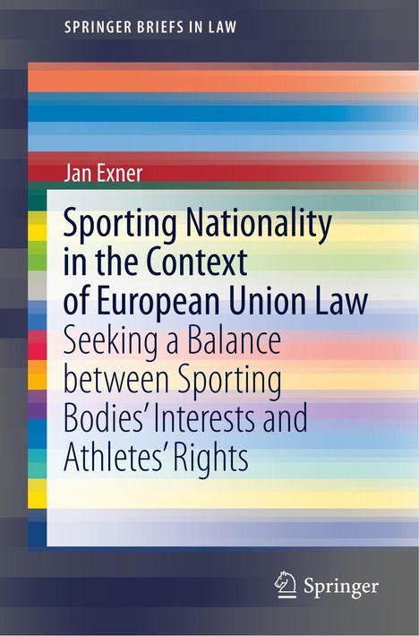 Jan Exner: Sporting Nationality in the Context of European Union Law, Buch