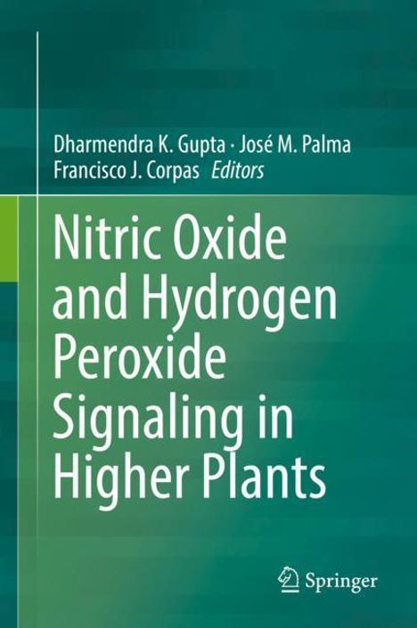 Nitric Oxide and Hydrogen Peroxide Signaling in Higher Plants, Buch