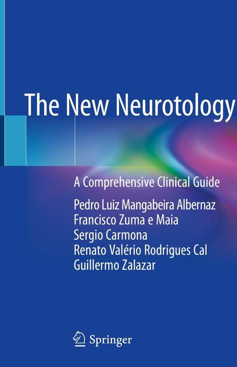 Pedro Luiz Mangabeira Albernaz: The New Neurotology, Buch