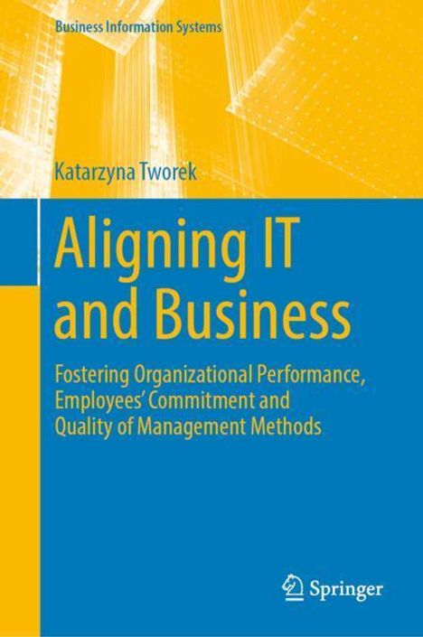 Katarzyna Tworek: Aligning IT and Business, Buch