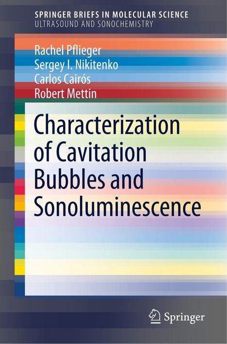 Rachel Pflieger: Characterization of Cavitation Bubbles and Sonoluminescence, Buch