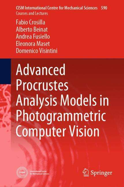 Fabio Crosilla: Advanced Procrustes Analysis Models in Photogrammetric Computer Vision, Buch
